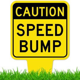 Caution Speed Bump Sign, 9"x17", Heavy Duty Integrated Ground Stakes, Indoor/Outdoor Use, Rust Free Aluminum Composite, Made in USA by My Sign center