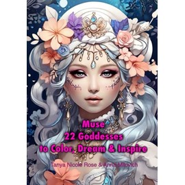 Muse 22 Goddesses to Color, Dream & Inspire
