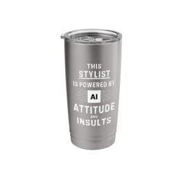 Stylist Joke - Powered By AI - Artificial Intelligence Stainless Steel Insulated Tumbler