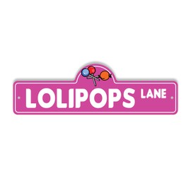 Lollipops Plastic Street Sign - 6 Inch X 18 Inch Gift Candy Sweet Treat Kids Snack Dessert Sugar Stick Fun Party Colorful Gift