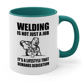 Welder 2Tone Green Mug 11oz - demands dedication - Welding Tool Welder Ironworker Pipefitter Welding Supplies Welding Gifts Welder Dad