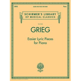 Grieg - Easier Lyric Pieces for Piano: Schirmer's Library of Musical Classics Volume 2144