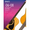 Trinity College London Acoustic Guitar Exam Pieces 2020: Grades 6–8: