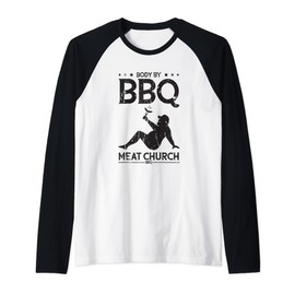 Body By BBQ Meat Church BBQ - BBQ Enthusiasm Raglan Baseball Tee