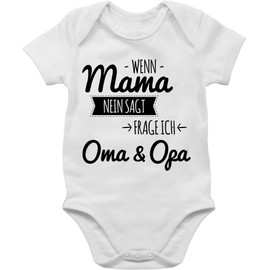 Shirtracer - Baby Bodysuit Boy Girl - Sayings - Wenn Mama nein sagt frag ich Oma und Opa, 1 White