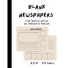 Blank Newspapers for Creative Writing and Imaginative Drawing
