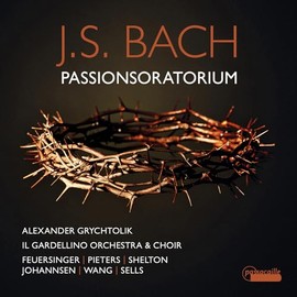 Johann Sebastian Bach: Passionsoratorium BWV Anh. 169
