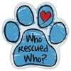 Who Rescued Who? Magnet Combo Pack (1 Pink and 1
