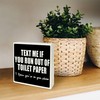 Funny Bathroom Wooden Block Sign - Text Me If You
