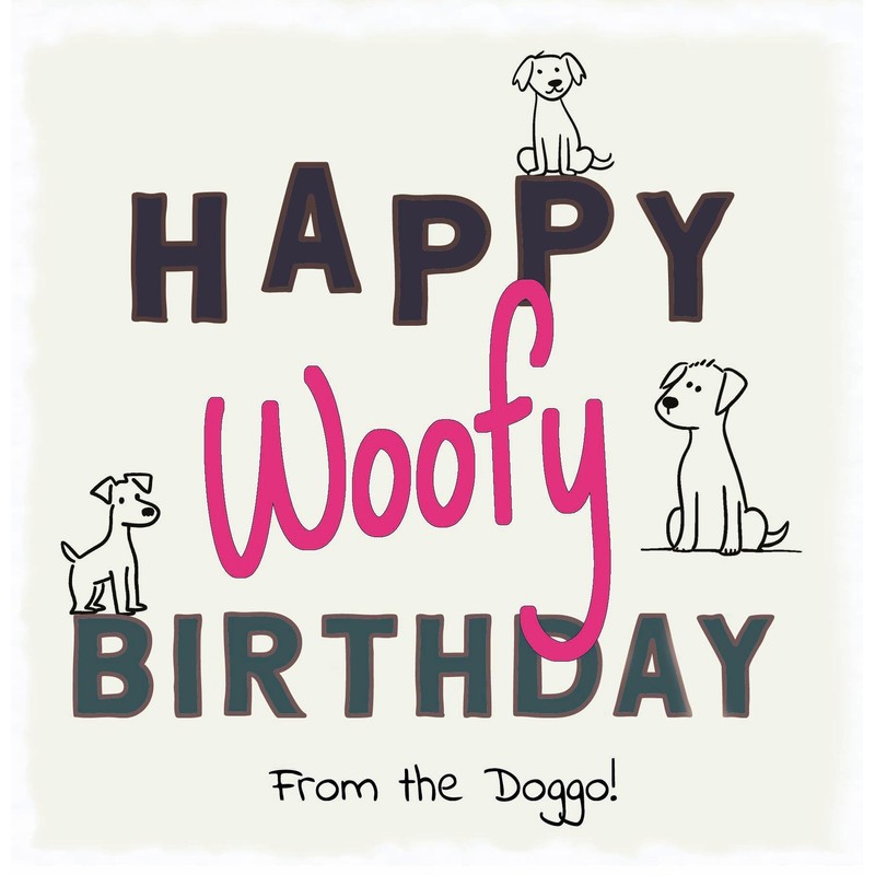 From the Dog Birthday Card - from him or her