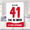 Funny 41st Birthday Card for Women and Men - Not