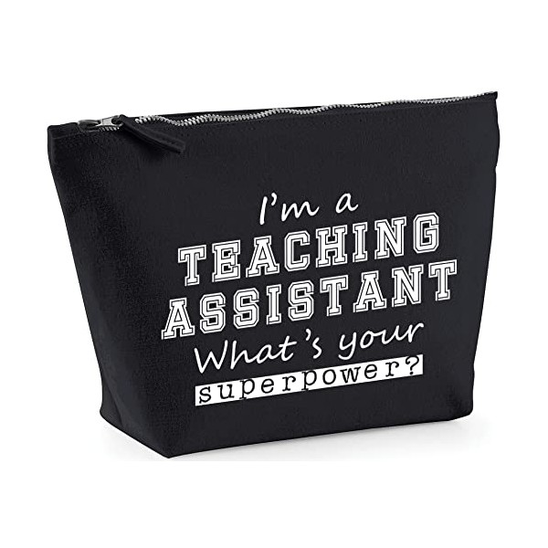 Hippowarehouse I'm A Teaching Assistant What's Your Superpower? printed make