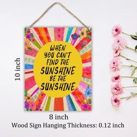 Sunshine Gift for Women Friend Daughter Girl Graduation Gift Inspirational Quotes Decor Be The Sunshine Hanging Plaque With Rope Home Office Wall Decor Wood Sign Door Cafe Porch Shelf Decor -21