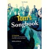 Tom´s Songbook: 13 Chorlieder für Jugend- und Erwachsenenchöre in Schule,