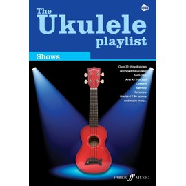 The Ukulele Playlist: Shows: (chord Songbook)