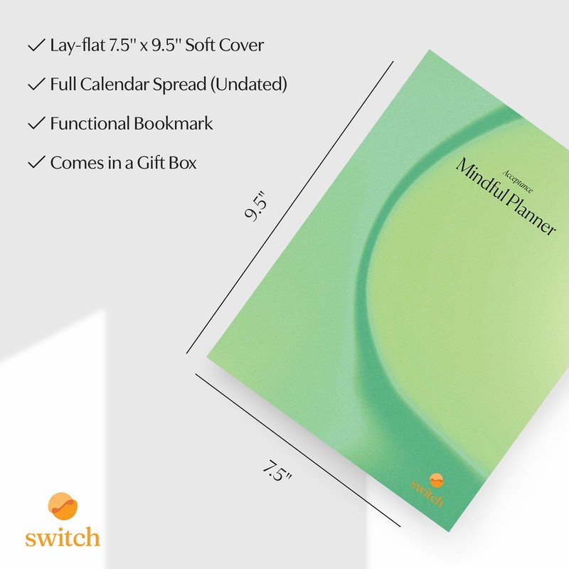 Switch Research Mindful Planner (Acceptance) - Evidence-Based Life Organizer -
