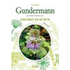 Gundermann: Wohltuendes aus der Natur