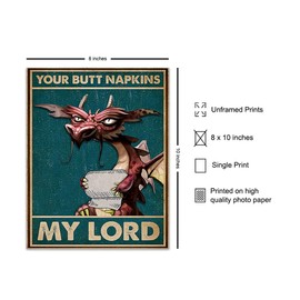 Your Butt Napkins My Lord - Dragon Decorations - Gothic Bathroom Decor - Medieval Decor - Funny Bathroom Wall Art - Toilet Paper Wall Art - Restroom Sign - Bath Wall Decor - Powder Room Decor print