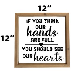 SEIFUD If You Think our Hands are Full You Should See our Hearts Sign Framed - 12x12 Inch Fall Decorations for Home Sign - Fall Decor for Living Room, Cute Rustic Farmhouse Decor (CA7US-053)