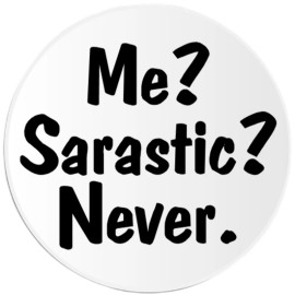 Kiwi Gifts Me? Sarcastic? Never. - 3 Pack Circle Stickers 3 Inch - Sarcasm Humor Funny