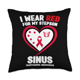 I Wear Red for My stepson Sinus Tachycardia Awareness Throw Pillow
