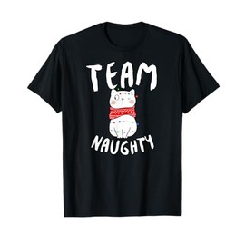Team Naughty Funny Matching Family Christmas T-Shirt