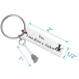 Witch Broomstick Funny Keychain, ' Yes I Can Drive a Stick' Silver Cute Keychain Accessories, Drive Safe Keychain Witchy Gifts for Friends, Women, Girlfriend, Boyfriend Witchy Stuff