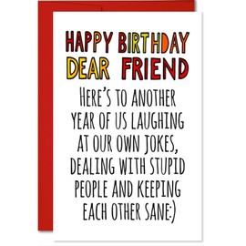 MegaCalendars Funny Birthday Cards Here’s To Another Year Friend for Men Women, Humorous Birthday Cards for Boyfriend Girlfriend, Dear Friend Happy Birthday Cards 30th 40th 50th 60th - Made In USA