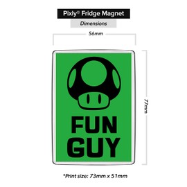 Pixly® I'm a Fun Guy Mushroom Fridge Magnet Large Jumbo Size Funny Joke Keepsake Novelty Refrigerator Magnets Gift