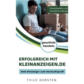 Erfolgreich mit Kleinanzeigen.de: Vom Einsteiger zum Verkaufsprofi