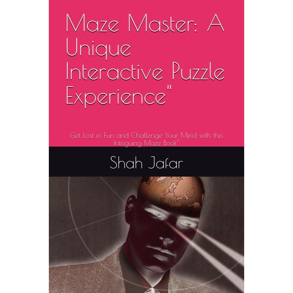 Maze Master: A Unique Interactive Puzzle Experience": Get Lost in