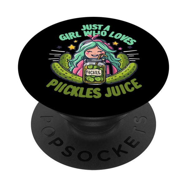 Just A Girl Who Loves Pickles Juice Pickle Healthy food