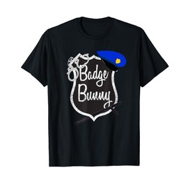 Below Normal Tees Badge Bunny Funny Police Flirt T-Shirt Cop Attraction Tee T-Shirt