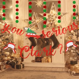 You Serious Clark Banner Red Glitter- Christmas Party Decorations, Christmas Vacation Party Decorations, Xmas Party Decorations, Grinch Decorations