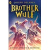 Brother Wulf (The Spook's Apprentice: Brother Wulf Series)