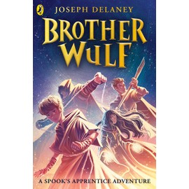 Brother Wulf (The Spook's Apprentice: Brother Wulf Series)