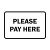 Signs ByLITA Classic Framed Please Pay Here Sign (White) -
