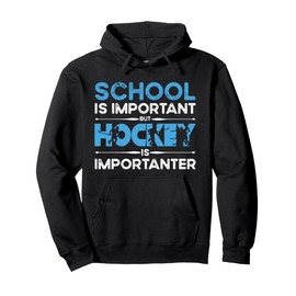 School is Important but Hockey is Importanter Ice Hockey Boy Pullover Hoodie