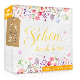WenmthG Pack of 40 Serviettes Wedding Schön Dass Du Da Bist 33 x 33 cm - 40 Napkins 3-Ply Soft with Flower Motif - Table Decoration for Wedding, Spring, Christening, Summer