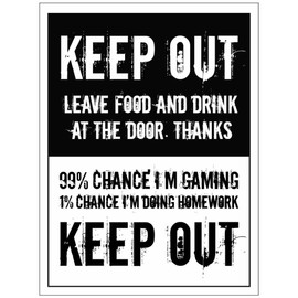 Caledonia Signs 27200E Keep out, leave food/drink at door, I'm gaming