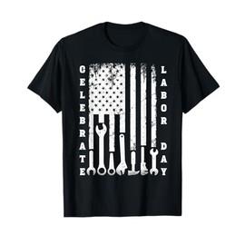 Labor Day American Flag Worker Tools Apparel T-Shirt