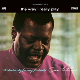 The Way I Really Play (Exclusively for My Friends [Vinyl LP]
