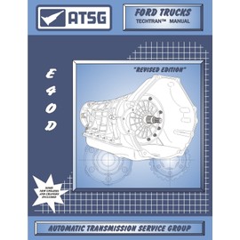 ATSG E4OD Ford Transmission Repair Manual (E4OD Solenoid Pack - E4OD Torque Converter - E4OD Pan - E4OD Rebuilt Kit - Best Repair Book Available!)