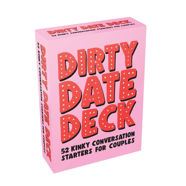 Dirty Date Deck: 52 Kinky Conversation Starters and Booklet for