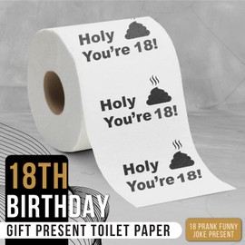 18th Birthday Decorations Toilet Paper for Boys & Girls - Funny Design Novelty Great Hilarious Gag Laugh – Eco-Friendly, Ultra Soft & Comfortable – Perfect for Birthday Christmas & Party Supplies