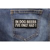 in Dog Beers I've Only Had 1 Funny Patch -