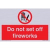 Schild mit Aufschrift"Do not set off firework", 150 x 100