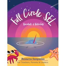 Full Circle SEL Curriculum & Resource Guide