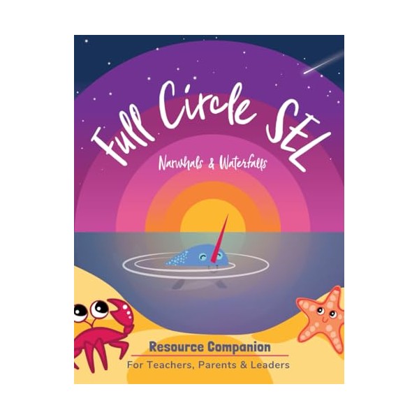 Full Circle SEL Curriculum & Resource Guide