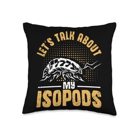Isopod Owner Let´s talk about my Isopods Lover Isopod Food Throw Pillow